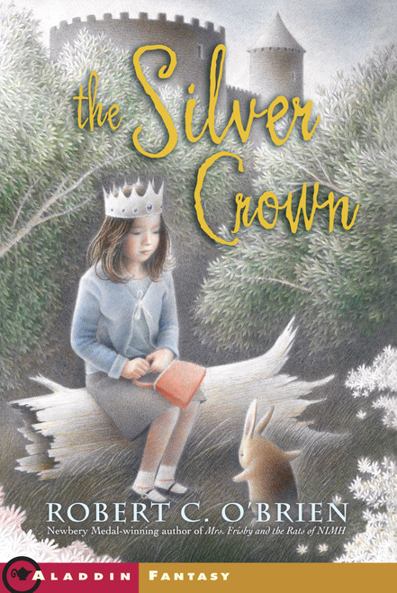 The Silver Crown by Robert C. O'Brien, 9780689841118