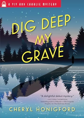 Dig Deep My Grave by Cheryl Honigford, 9781492628675