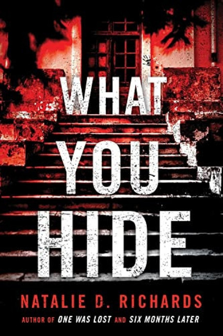 What You Hide by Natalie D. Richards, 9781492657187
