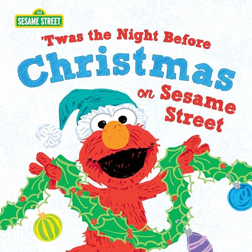 Twas the Night Before Christmas on Sesame Street - 9781492675396 by Sesame Workshop, 9781492675396