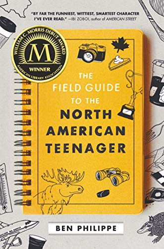The Field Guide to the North American Teenager by Ben Philippe, 9780062824110