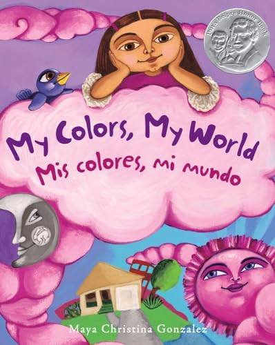 My Colors, My World / Mis colores, mi mundo by Maya Gonzalez, Maya Gonzalez, 9780892392780