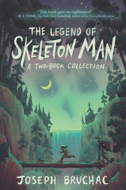 The Legend of Skeleton Man (Skeleton Man and The Return of Skeleton Man) by Joseph Bruchac, 9780062747686