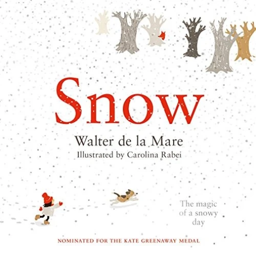 Snow - 9780571337132 by Walter de la Mare, Carolina Rabei