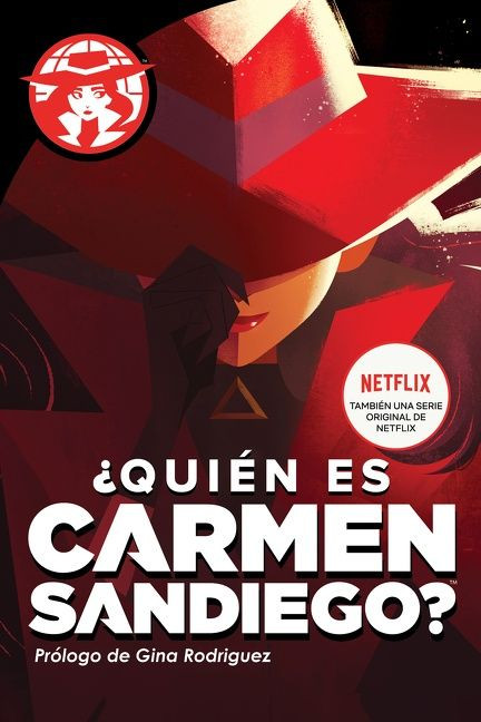 ¿quién Es Carmen Sandiego? (Who in the World Is Carmen Sandiego? (Spanish edition)) by Rebecca Tinker, 9781328526816