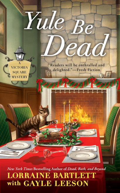 Yule Be Dead by Lorraine Bartlett, Gayle Leeson, 9780425266007