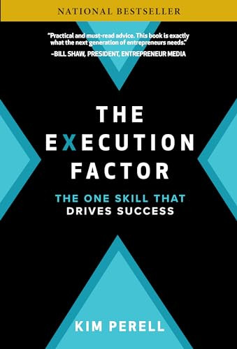 The Execution Factor: The One Skill that Drives Success by Kim Perell, 9781260128529