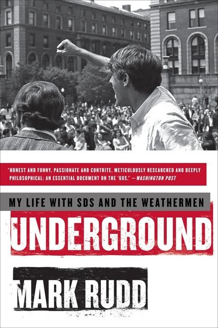 Underground (My Life with SDS and the Weathermen) by Mark Rudd, 9780061472763