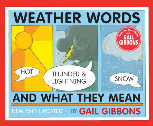 Weather Words and What They Mean (New Edition) by Gail Gibbons, 9780823441716