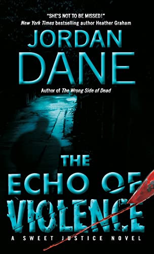 The Echo of Violence by Jordan Dane, 9780061474149