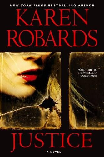 Justice by Karen Robards, 9781451649710