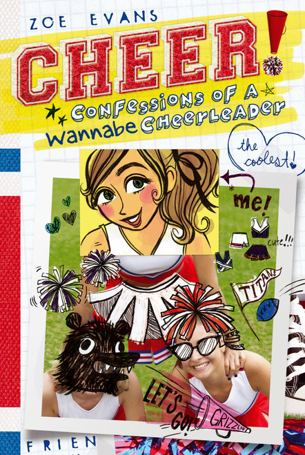 Confessions of a Wannabe Cheerleader by Zoe Evans, Brigette Barrager, 9781442422414