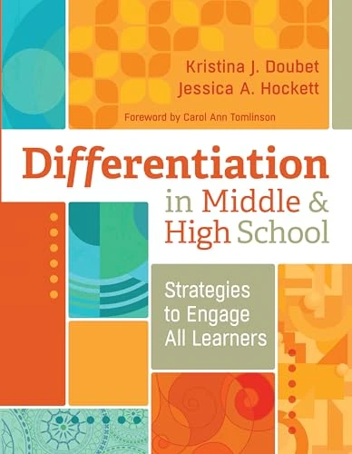 Differentiation in Middle and High School (Strategies to Engage All Learners) by Kristina J. Doubet, Jessica A. Hockett, 9781416620181