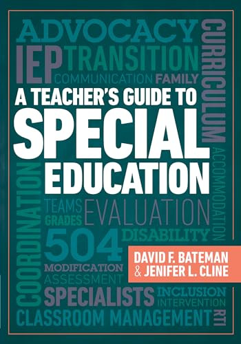 A Teacher's Guide to Special Education (A Teacher's Guide to Special Education) by David F. Bateman, Jenifer L. Cline, 9781416622017