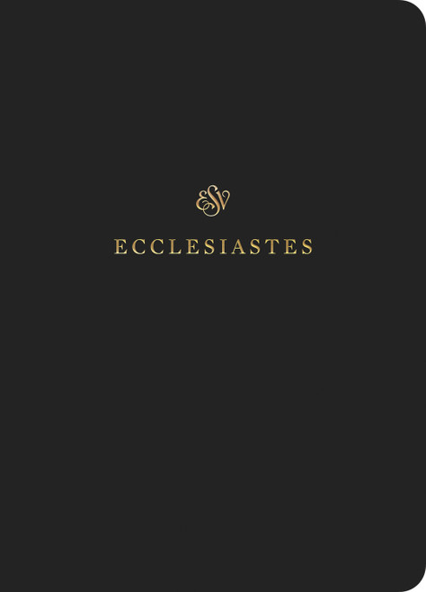 ESV Scripture Journal (Ecclesiastes (Paperback)) by , 9781433546518