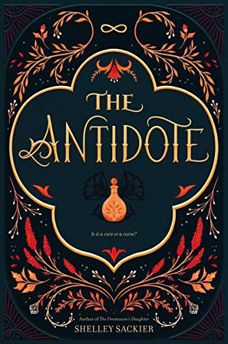 The Antidote by Shelley Sackier, 9780062453471