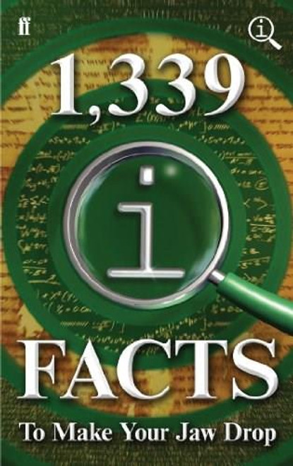 1,339 QI Facts To Make Your Jaw Drop by John Lloyd, John Mitchinson, 9780571308972