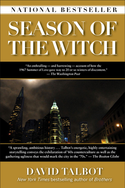Season of the Witch (Enchantment, Terror, and Deliverance in the City of Love) by David Talbot, 9781439108246