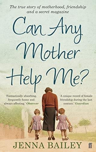 Can Any Mother Help Me? by Jenna Bailey, 9780571282173
