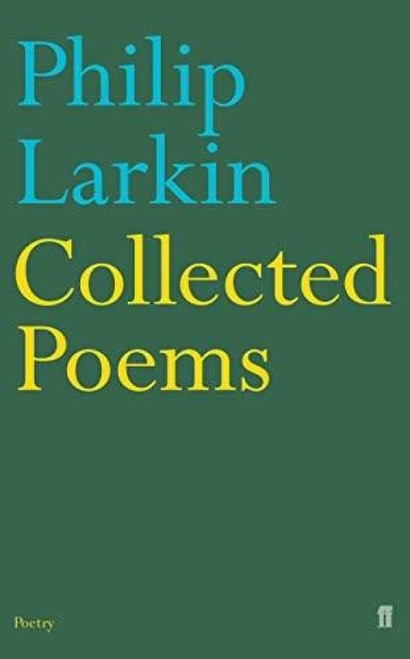 Collected Poems - 9780571216543 by Philip Larkin