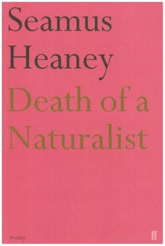 Death of a Naturalist by Seamus Heaney, 9780571230839