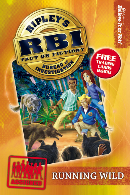 Ripley's Bureau of Investigation 3: Running Wild by Ripley's Believe It Or Not!, 9781893951556