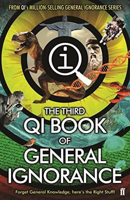 QI: The Third Book of General Ignorance by John Lloyd, John Mitchinson, 9780571309016