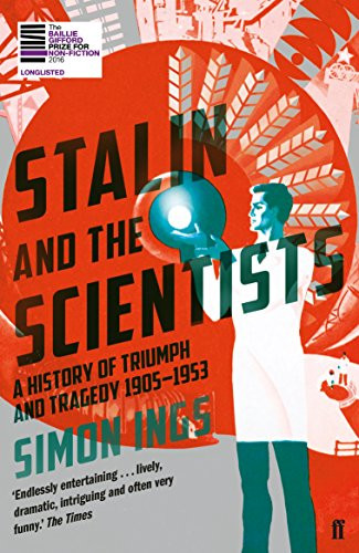 Stalin and the Scientists by Simon Ings, 9780571290086