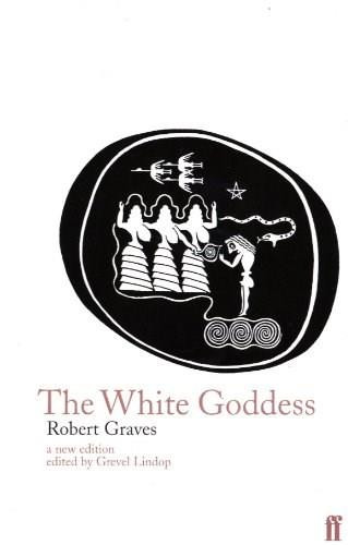 The White Goddess by Robert Graves, 9780571174256