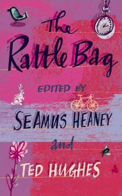 The Rattle Bag (An Anthology of Poetry) by Seamus Heaney, Ted Hughes, 9780571225835