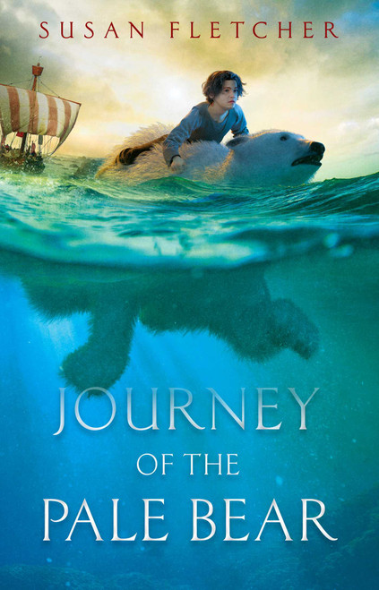 Journey of the Pale Bear by Susan Fletcher, 9781534420779