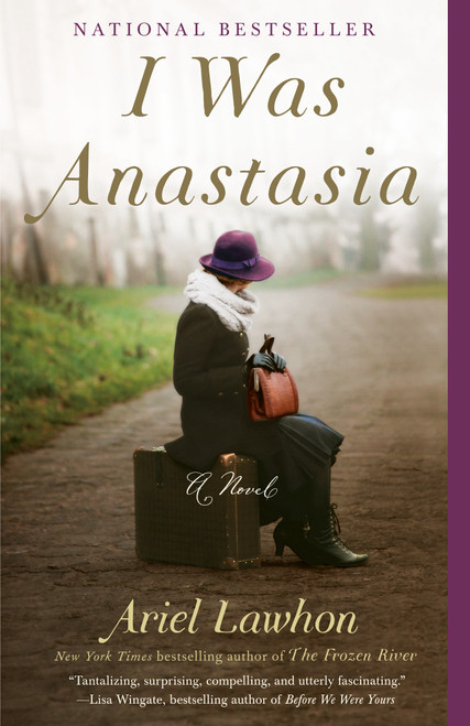 I Was Anastasia by Ariel Lawhon, 9781101973318
