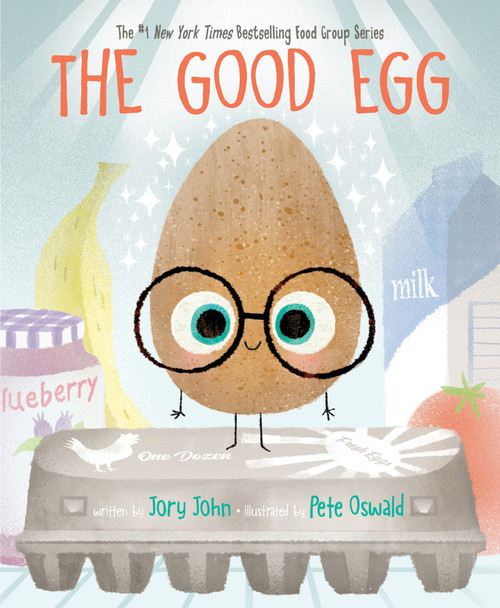 The Good Egg (An Easter And Springtime Book For Kids) by Jory John, Pete Oswald, 9780062866004