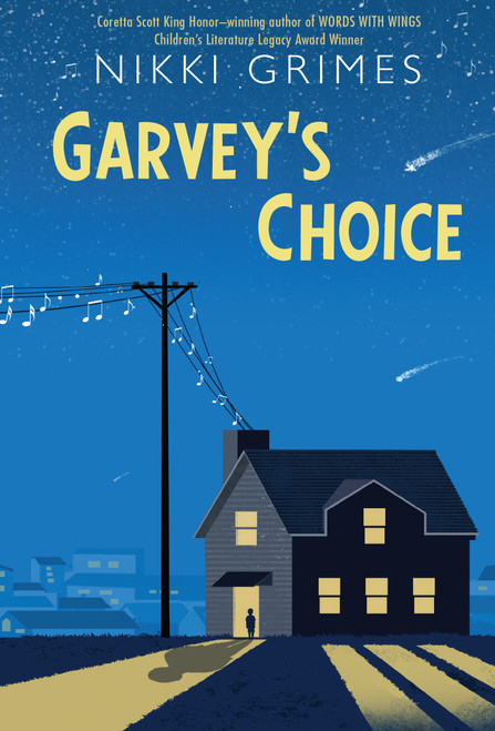 Garvey's Choice by Nikki Grimes, 9781629797403
