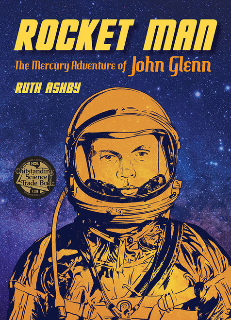 Rocket Man (The Mercury Adventure of John Glenn) - 9781682631041 by Ruth Ashby, 9781682631041