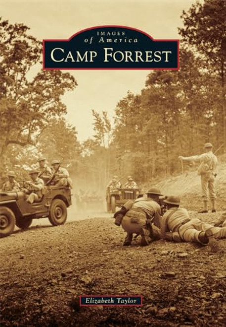 Camp Forrest by Dr. Elizabeth Taylor, 9781467115476