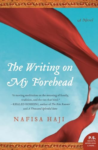The Writing on My Forehead (A Novel) by Nafisa Haji, 9780061493867