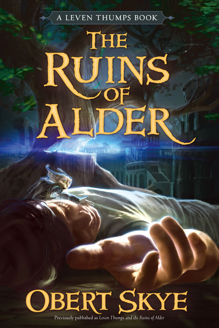 The Ruins of Alder by Obert Skye, Ben Sowards, 9781416990932