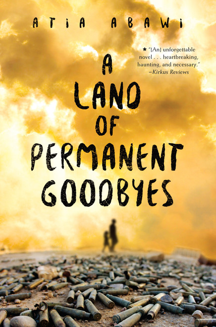 A Land of Permanent Goodbyes - 9780399546853 by Atia Abawi, 9780399546853