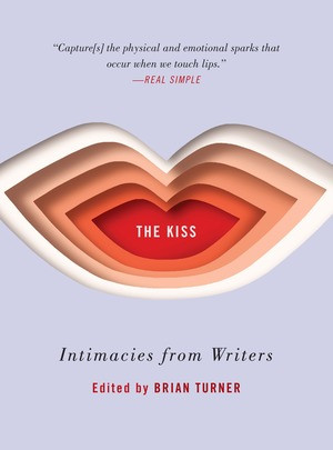 The Kiss (Intimacies from Writers) - 9780393356885 by Brian Turner, 9780393356885