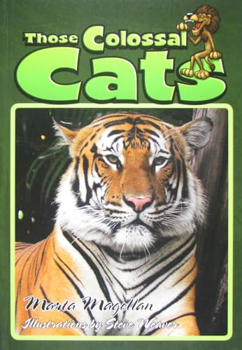 Those Colossal Cats - 9781561644582 by Marta Magellan, Steve Weaver, 9781561644582