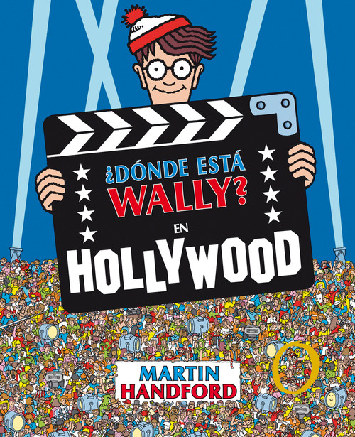 ¿Dónde está Wally?: En Hollywood / ¿Where's Waldo?: In Hollywood (Spanish Edition) by Martin Handford, 9788415579731