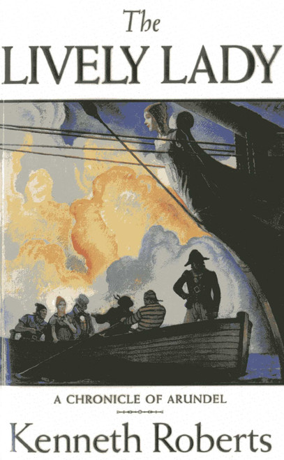 The Lively Lady by Kenneth Lewis Roberts, 9780892724253