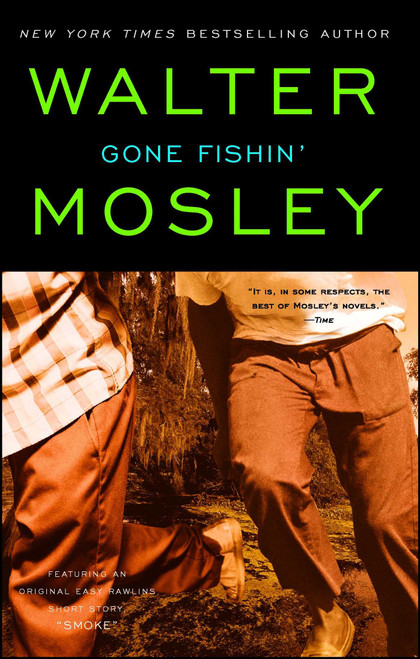 Gone Fishin' (An Easy Rawlins Novel) by Walter Mosley, 9780743451758