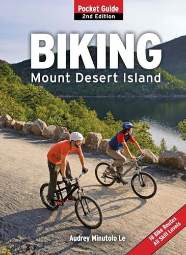 Biking Mount Desert Island (Pocket Guide) by Audrey Minutolo-Le, 9781608930463