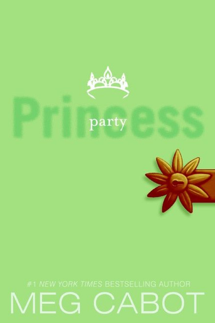 The Princess Diaries, Volume VII: Party Princess by Meg Cabot, 9780061543746