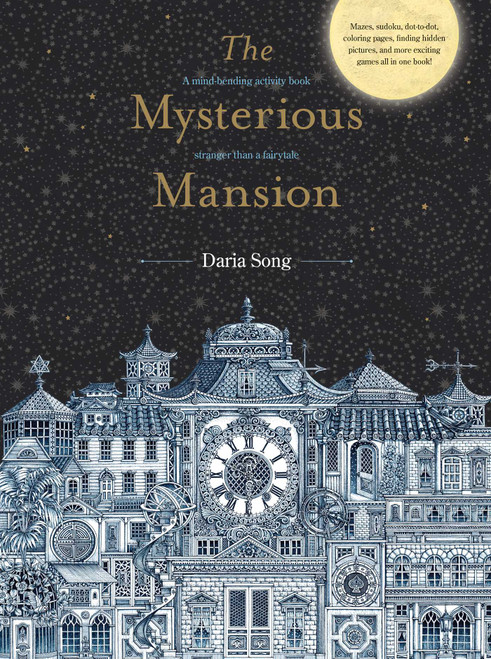 The Mysterious Mansion (A mind-bending activity book stranger than a fairytale) by Daria Song, 9781449495190