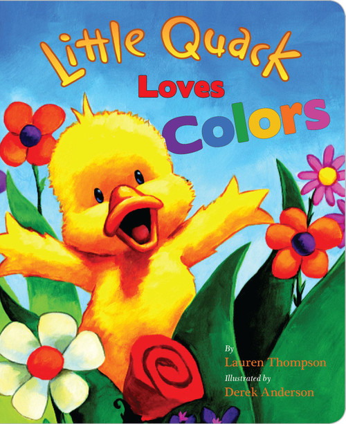 Little Quack Loves Colors by Lauren Thompson, Derek Anderson, 9781416960942