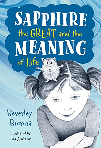 Sapphire the Great and the Meaning of Life by Beverley Brenna, Tara Anderson, 9781772780697