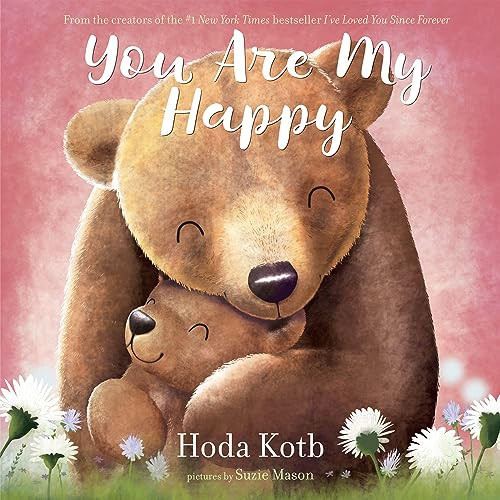 You Are My Happy by Hoda Kotb, Suzie Mason, 9780062887894